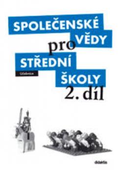 Společenské vědy pro střední školy 2. díl -- Učebnice - Deni